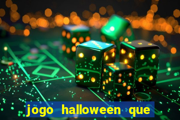 jogo halloween que ganha dinheiro